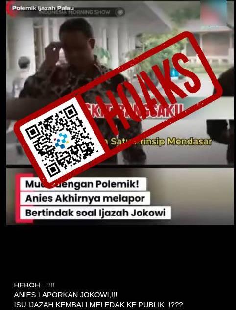 [HOAKS] Anies Baswedan Laporkan Jokowi ke Polisi Terkait Ijazah Palsu