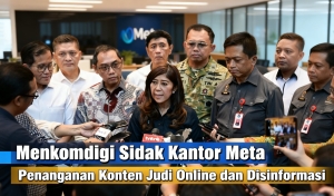 Sidak Kantor Meta, Menkomdigi Soroti Rendahnya Kepatuhan Penanganan Konten Judi Online dan Disinformasi