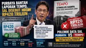 Purbaya Bantah Laporan Tempo, SAL Disebut Masih Rp420 Triliun